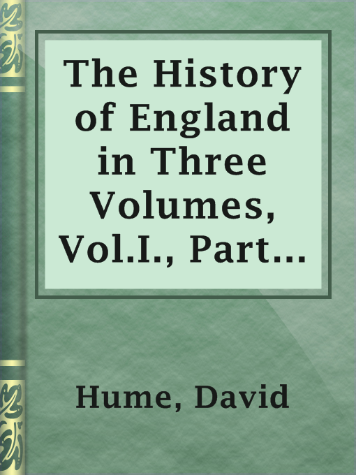 Cover image for The History of England in Three Volumes, Vol.I., Part F.